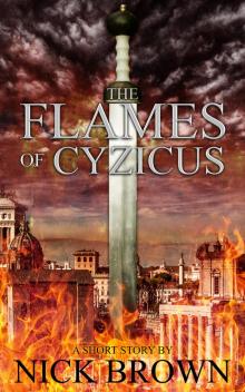 The Flames of Cyzicus: A Cassius Corbulo short story