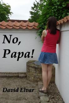 No, Papa!