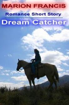 Dream Catcher - Romance Short Story