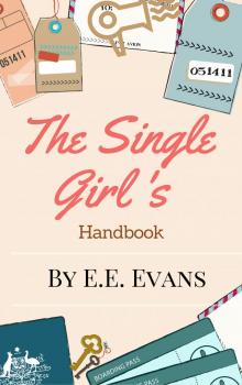 The Single Girl's Life Handbook