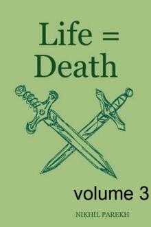 Life = Death - volume 3 - Poems on Life , Death