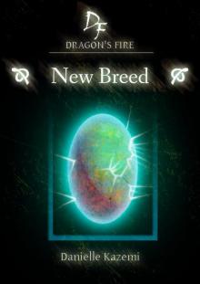 New Breed (#1) (Dragon&rsquo;s Fire)