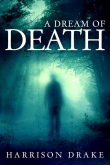 A Dream of Death (Detective Lincoln Munroe, Book 1)