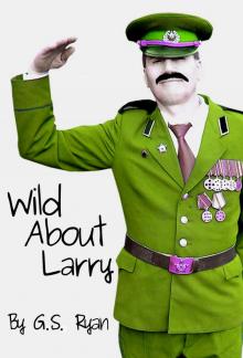 Wild About Larry