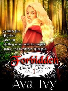 Forbidden, The Bittersweet Vampire Chronicles, Book 1