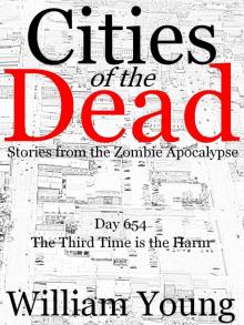 The Third Time is the Harm (Cities of the Dead)