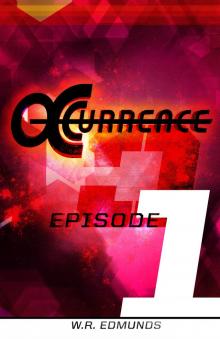Occurrence: Episode One