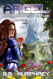 ARGEL - Book One - Planet of Refuge