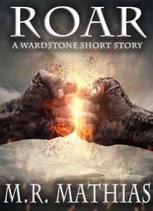 Roar - A Wardstone Short Story