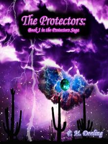 The Protectors: Book 1 in the Protectors Saga