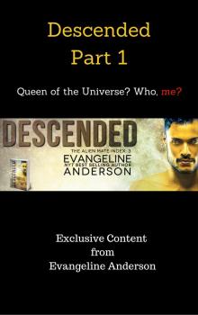 Descended Part 1: Queen of the Universe? Who, me?