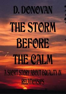 The Storm Before The Calm