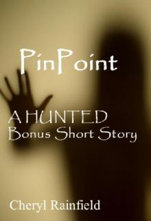 PinPoint: A HUNTED Bonus Short Story