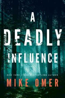 A Deadly Influence (Abby Mullen Thrillers)