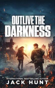 A Powerless World | Book 4 | Outlive The Darkness