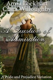 A Question of Admiration