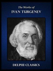 A Sportsman's Sketches: Works of Ivan Turgenev 1