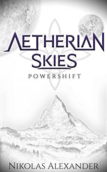 Aetherian Skies- Powershift