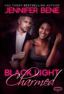 Black Light: Charmed (Black Light Series Book 15)