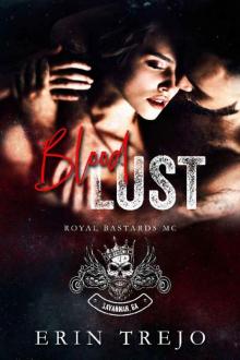 Blood Lust (Royal Bastards MC Book 1)