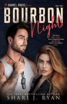Bourbon Nights: The Barrel House Series - Book 3