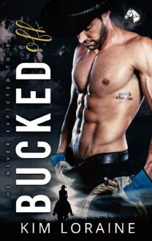 Bucked Off: A Fake Fiance Romance (Ryker Ranch Book 2)