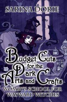 Budget Cuts for the Dark Arts and Crafts