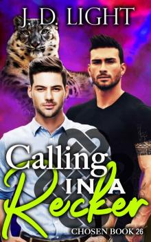 Calling in a Recker: Chosen Book 26