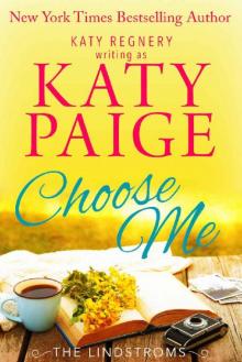 Choose Me (The Lindstroms Book 4)