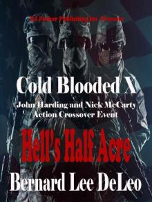 Cold Blooded Assassin X- Hell's Half Acre