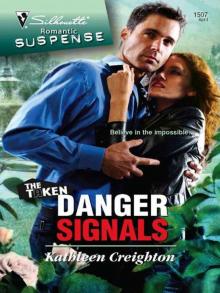 Danger Signals (The Taken Book 1)