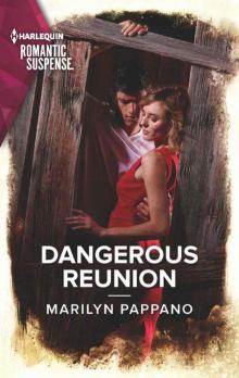 Dangerous Reunion (HQR Romantic Suspense)