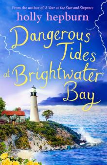 Dangerous Tides at Brightwater Bay