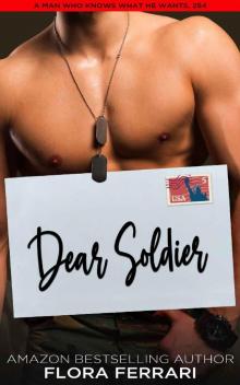 Dear Soldier: A Steamy Standalone Instalove Romance