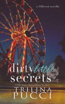 Dirty Little Secrets: A Hillcrest Novella (A Prep Series Book 2)