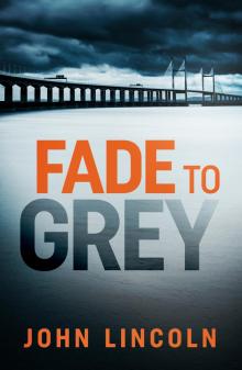 Fade to Grey