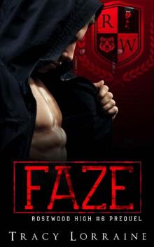 FAZE: A Dark High School Bully Romance (Rosewood High)