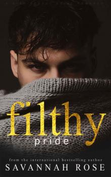 Filthy Pride: A Bully Romance