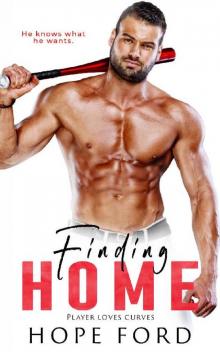 Finding Home (Player Loves Curves Book 2)