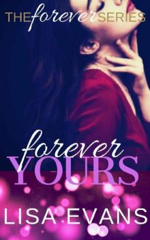 Forever Yours (The Forever Series Book 1)