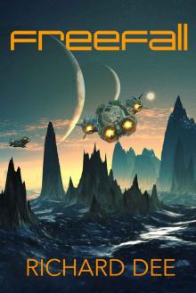 Freefall: The galactic adventure continues, (Dave Travise Book 2)