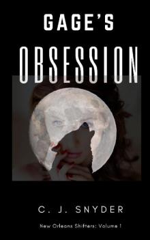 Gage's Obsession: New Orleans Shifters