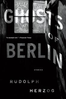 Ghosts of Berlin