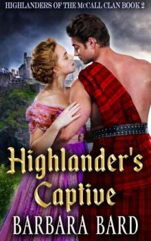 Highlander's Captive (Highlanders 0f The McCall Clan Book 2)