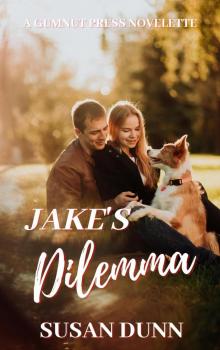 Jake's Dilemma Novelette