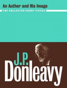 J.P. Donleavy: An Author and His Image