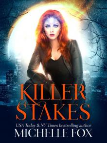Killer Stakes (Immortal Kin Book 2)