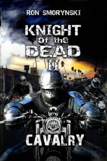 Knight of the Dead (Bok 2): Cavalry