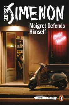 Maigret Defends Himself