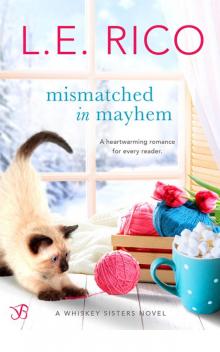 Mismatched in Mayhem (Whiskey Sisters)